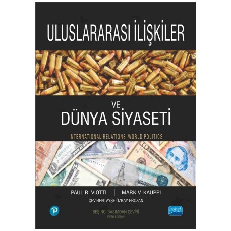 ULUSLARARASI İLİŞKİLER ve DÜNYA SİYASETİ - International Relations and World Politics