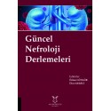 Güncel Nefroloji Derlemeleri