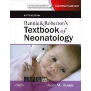 Rennie & Roberton's Textbook of Neonatology, 5th Edition