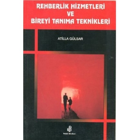 Rehberlik Hizmetleri ve Bireyi Tanıma Teknikleri