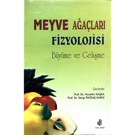 Meyve Ağaçları Fizyolojisi Büyüme ve Gelişme