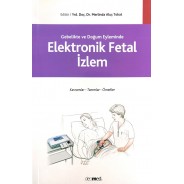 Gebelikte ve Doğum Eyleminde Elektronik Fetal İzlem