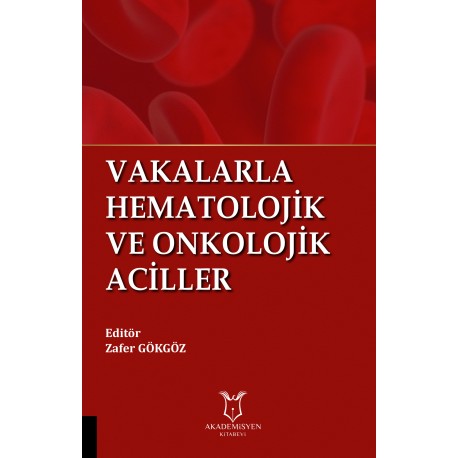 Vakalarla Hematolojik ve Onkolojik Aciller