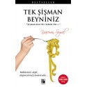 Tek Şişman Beyniniz