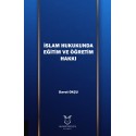 İslam Hukukunda Eğitim ve Öğretim Hakkı