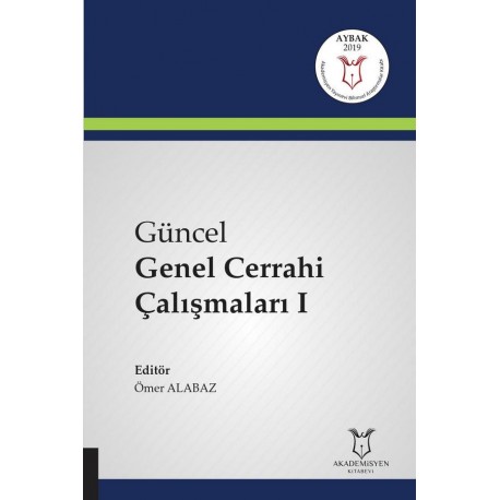 Güncel Genel Cerrahi Çalışmaları I