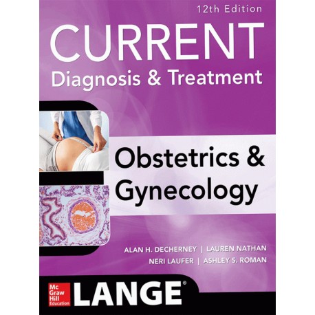 Current Diagnosis & Treatment Obstetrics & Gynecology