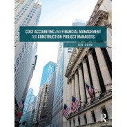 Cost Accounting and Financial Management for Construction Project Managers
