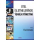 OTEL İŞLETMELERİNDE YENİLİK YÖNETİMİ