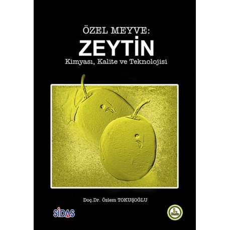 ÖZEL MEYVE: ZEYTİN