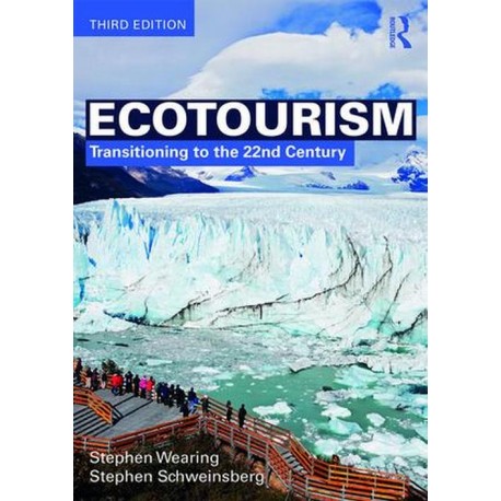 Ecotourism - Transitioning to the 22nd Century