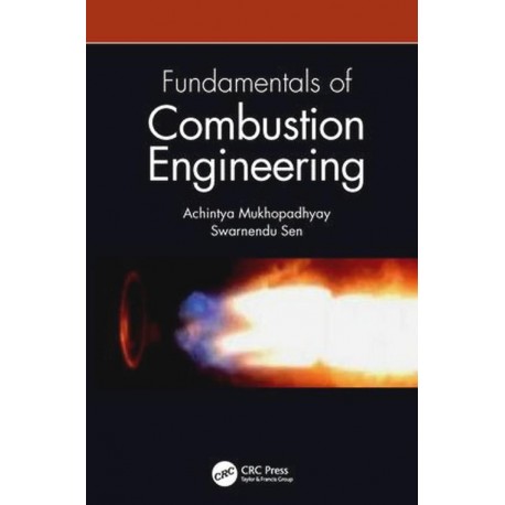 Fundamentals of Combustion Engineering