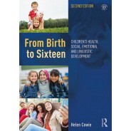 From Birth to Sixteen