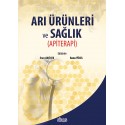 Arı Ürünleri ve Sağlık - Apiterapi