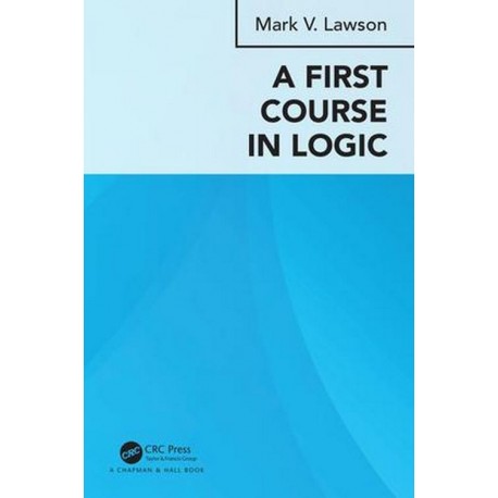 A First Course in Logic