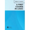 A First Course in Logic