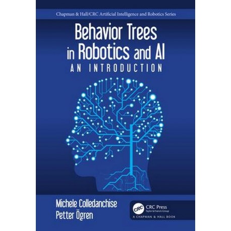 Behavior Trees in Robotics and AI