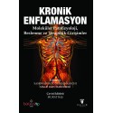 Kronik Enflamasyon - Moleküler Patofizyoloji, Beslenme ve Terapötik Girişimler