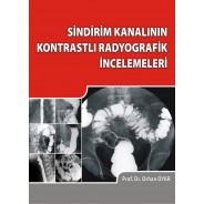 Sindirim Kanalının Kontrastlı Radyografik İncelemeleri