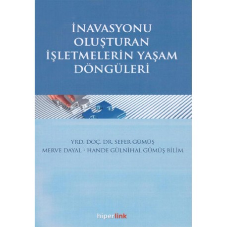 İnovasyonu Oluşturan İşletmelerin Yaşam Döngüleri