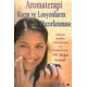 Aromaterapi Krem Ve Losyonların Haz.