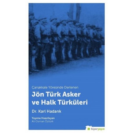 Jön Türk Asker ve Halk Türküleri