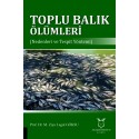 Toplu Balık Ölümleri (Nedenleri ve Tespit Yöntemi)