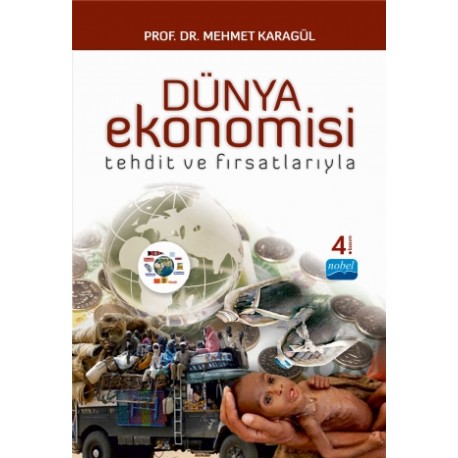 Dünya Ekonomisi -Tehdit ve Fırsatlarıyla-