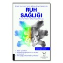 Bilişsel Davranışçı Terapi ve Şema Terapi Yaklaşımıyla RUH SAĞLIĞI Koruma, Önleme ve Psikoterapi Kılavuzu