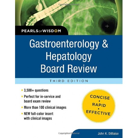 Gastroenterology and Hepatology Board Review: Pearls of Wisdom,