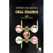 Sistemik Yaklaşımlarla Oral Diagnoz