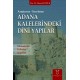 Adana Kalelerindeki Dini Yapılar