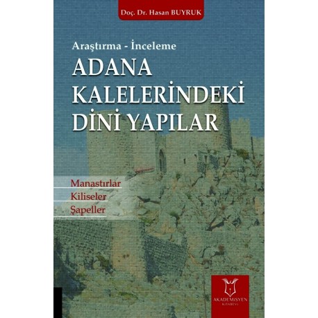 Adana Kalelerindeki Dini Yapılar