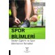 Spor Bilimleri Beden Eğitimi ve Spor Bilimlerinin Temelleri