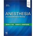 Anesthesia: A Comprehensive Review 6th Edition