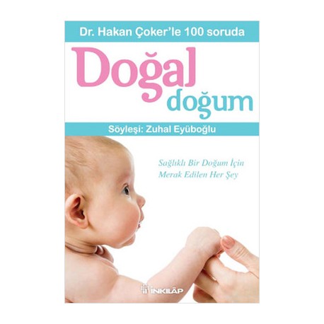 Dr. Hakan Çoker'le 100 Soruda Doğal Doğum