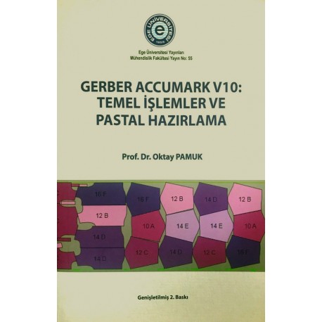 Gerber Accumark V10: Temel İşletmeler ve Pastal Hazırlama