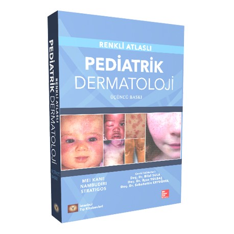 Renkli Atlaslı Pediatrik Dermatoloji