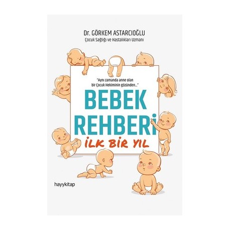 Bebek Rehberi İlk Bir Yıl