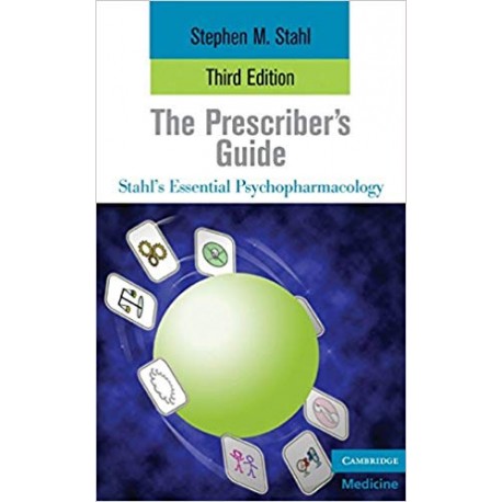 The Prescriber's Guide (Essential Psychopharmacology Series) 