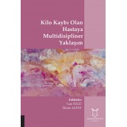 Kilo Kaybı Olan Hastaya Multidisipliner Yaklaşım