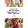 Pediatrik Hastalıklara Özel Beslenme ve Diyet Yönetimi