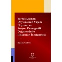 Serbest Zaman Doyumunun Yaşam Doyumu ve Sosyo-Demografik Değişkenlerle İlişkisinin İncelenmesi