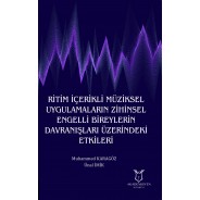 Ritim İçerikli Müziksel Uygulamaların Zihinsel Engelli Bireylerin Davranışları Üzerindeki Etkileri