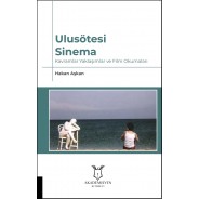 Ulusötesi Sinema: Kavramlar Yaklaşımlar ve Film Okumaları