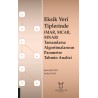 Eksik Veri Tiplerinde (MAR, MCAR, MNAR) Tamamlama Algoritmalarının Parametre Tahmin Analizi