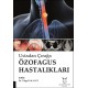 Ustadan Çırağa Özofagus Hastalıkları