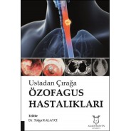 Ustadan Çırağa Özofagus Hastalıkları
