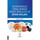 Sportmenlik Yöneliminde Hedef Bağlılığı ve Spor Ahlakı