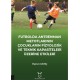 Futbolda Antrenman Metotlarının Çocukların Fizyolojik ve Teknik Kapasiteleri Üzerine Etkileri